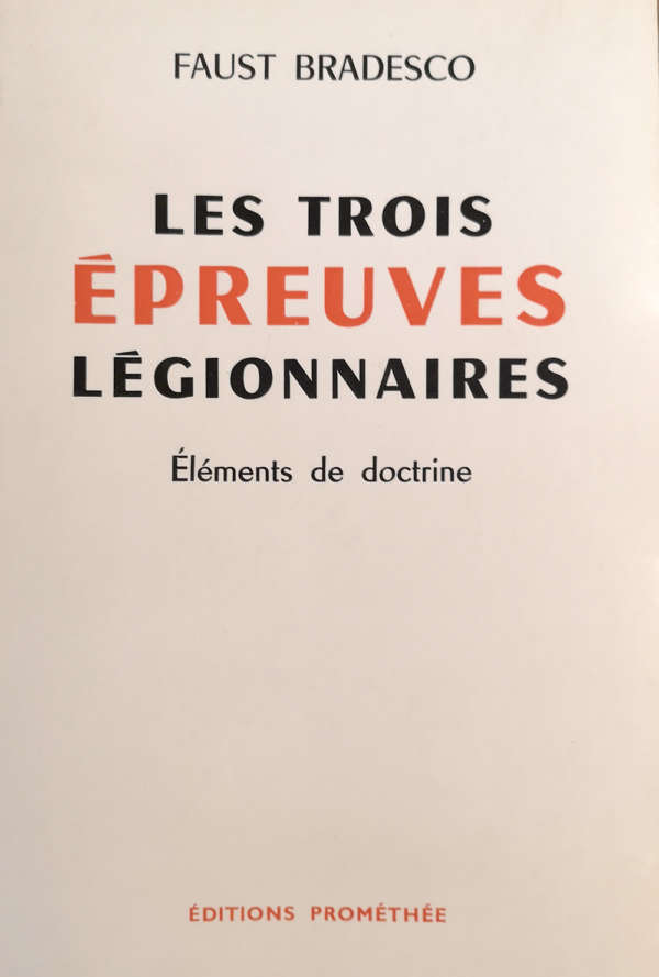 Les trois épreuves légionnaires - Eléments de doctrine Les trois épreuves légionnaires - Eléments de doctrine
