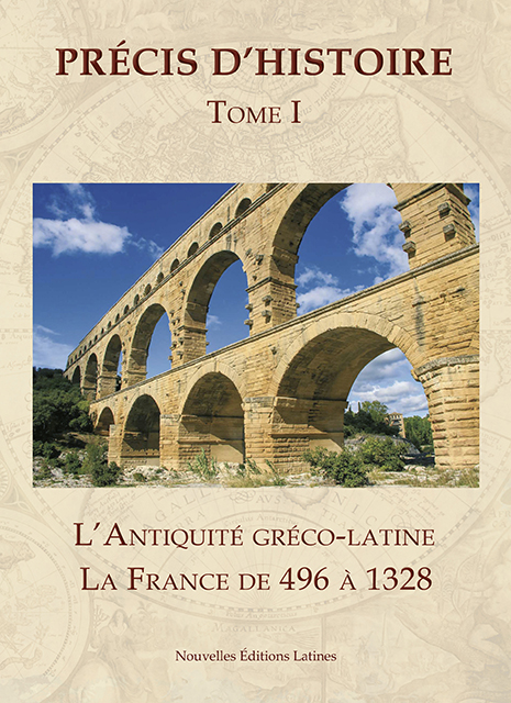 L'antiquité Gréco-Latine La France de 496 à 1328 L'antiquité Gréco-Latine La France de 496 à 1328